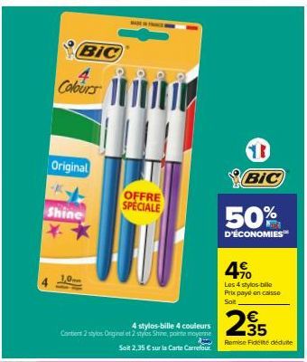 Économisez 50% sur BIC 4 Colours avec 2 Original + 2 Shine et Pointe Moyenne: 2,35 € sur Carte Carrefour!