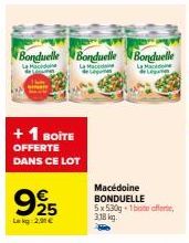 Offre incroyable : Bonduelle 5x 530g avec 1 boite offerte pour seulement 2,91 € ! Ne manquez pas cette promo Macédoine Bonduelle !