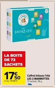 coffret infusez l'été: 72 sachets à prix promo 1750 lekg (150.86€)! 116g, les 2 marmottes.