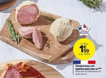 dégustez le jambonneau cuit supérieur pané avec os - 15,00€ seulement chez porc français!