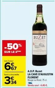 une offre imparable sur le buzet aop : 2 bouteilles pour 67€, rouge ou rose, 75 dl - du plaisir et de l'économie au rendez-vous !