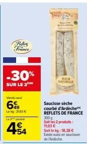 promo -30% : saucisse sèche courbé d'ardèche reflets de france 300g à 11,03€!