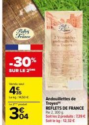Offre Spéciale -30% ! Andouillettes de Troyes REFLETS DE FRANCE Per 2, 300g - 7,39€