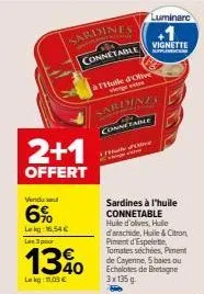 achetez 3 sardines connetable à huile d'olive et soyez récompensés : 6% de remise et 2+1 offert !