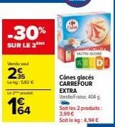 economisez 30% sur le 2ème produit carrefour extra : verille fraise 404g au nutri-score c (4,94€/kg)!