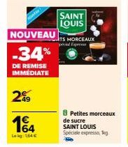 Nouvelle réduction de 34% sur le produit Saint Louis Spécial Expresso : 1€ seulement pour 164 Lekg!