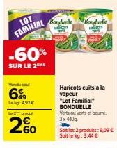 Lot Familial Bonduelle -60% ! 3x440g Haricots cuits à la vapeur à 4,90€