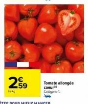 299  lekg  tomate allongée coeur catégorie 1 