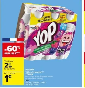 découvrez yoplait source of caleum -60%! petit yop à 1€ et fruits rouges sans colorant!