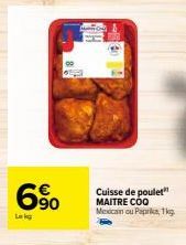 cuisse de poulet Maître Coq