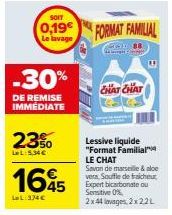 Format Familial LE CHAT: So. Lessive Liquide -30% de Remise Immédiate 23%, 5,34€ (LL) | 374€ (La L) | 88 Alveg G.