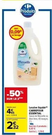 50 % de réduction sur 2 produits carrefour essential, lessive liquide et savon de marseille ou aloe vera!