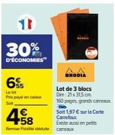 Lot Pyna RHODIA: 30% d'économies +58 Reute carreaux, Lot 3 de 21x315cm, 160pages, Grands carreaux, T, 1,97€ sur Carte Carrefour.