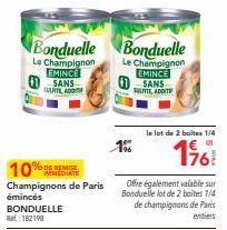 Profitez Dès Maintenant de 10% de Réduction sur les Champignons de Paris Émincés Bonduelle - Sans Sulite, Addit!