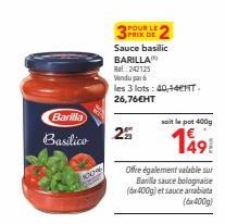 Offre Spéciale : Sauce Basilic Barilla 100% à 40,44€NT - 26,76€HT (par lot de 6) + Autres Sauces offertes