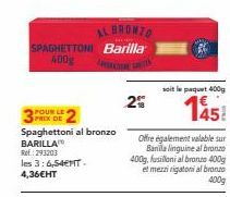 Économisez 2% sur Spaghettoni et Linguine Al Bronzo 400g de Barilla!