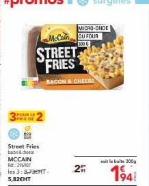 Gagnez du temps et de l'argent avec le FOUR STREET FRIES BACON & CHEESE MCCAIN - 300g - 2% - Ref. 296907 - Seulement 5,82€HT