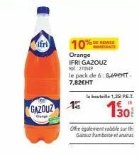 découvrez le pack gazouz orange ifri: 10% de remise immédiate + framboise et ananas à 7,82€ht.