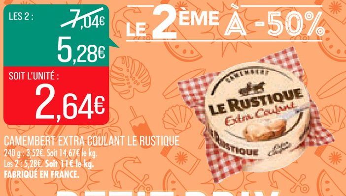 CAMEMBERT EXTRA COULANT LE RUSTIQUE 