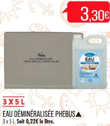 EAU DÉMINÉRALISÉE PHEBUS