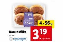 Donut Milka  157545  Podat diconal  3.19  4x56g  14,34€ 