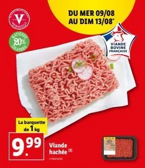 2 latirnas viande bovine française 9.99€ - 1kg de viande hachée - promo 20% - 9/08 - 13/08