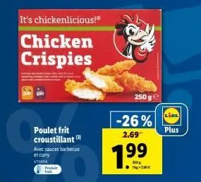 poulet frit croustillant lidl -26% ! dégustez le produit chicken crispies avec ses sauces barbecue et curry, 214 g pour seulement 2,69€ !