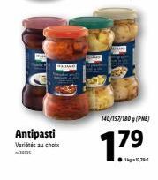 Antipasti  Variétés au choix  140/157/180g (PNE)  17 