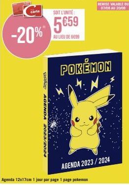 Agenda Pokemon -20% : 1 page par jour, 12x17 cm - 5€59 au lieu de 6,899€ - Offre valable du 07 au 20 août 2023/2024!