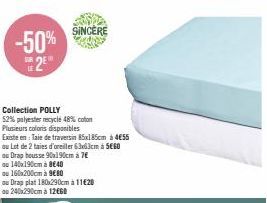 Pollys SINCERE : Drap, Taie de Traversin, Lot de Taies d'Oreiller -50% 2E ! Polyester Recycle/Coton. Plusieurs Coloris Disponibles.