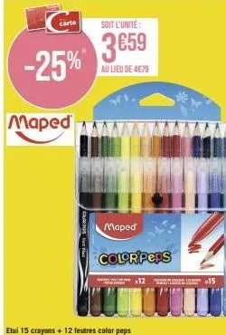 économisez 25%: étui 15 crayons +12 feutres color peps de maped pour 3,59€ au lieu de 4,679€!
