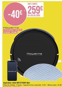 Profitez de -40€ sur le Rowenta Type de Batterie Lithmon Autonome 120min, Soit 259€ au lieu de 299€!