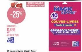 Profitez de -25% sur 10 couvre-livres Magic Cover haute qualité | Faciles et rapides | Valable du 07/08 au 20/08