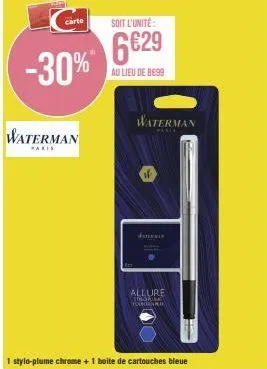 offre spéciale : stylo-plume chrome waterman paris + cartouches bleues  -30% ! 6€29 au lieu de 8899€ jusqu'à épuisement des stocks !