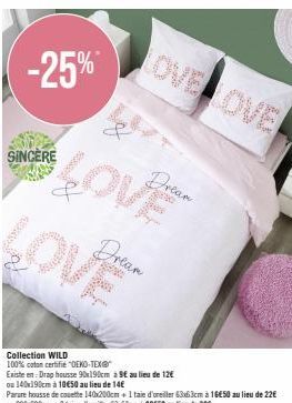 Love Dream Collection : -25% sur le Drap Housse 100% Coton Certifié OEKO-TEX®. 90x190cm à 9€, 140x190cm à 10€50. WILD!