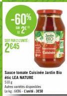 Économisez 60% - Sauce Tomate Cuisinée Jardin Bio Étic LEA NATURE 510g - L'unité: 350
