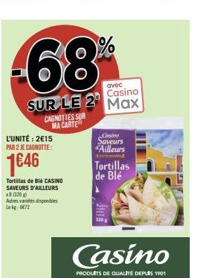 Promo spéciale : 2€15 de réduction sur les Tortillas de Blé Casino Saveurs d'Ailleurs (320 g)!