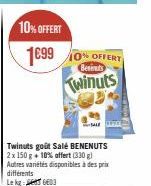 10% OFFERT  1699  10% OFFERT Benints  Twinuts  SALE 1990 
