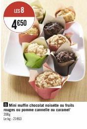 Mini-Muffins Chocolat Noisette, Fruits Rouges, Pomme Cannelle & Caramel - 8 pour 4,50 € (208g) - Réf. 21663.