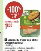 Jusqu'à -100% : Économisez 3€ sur la Panée Soja et Blé Garden Gourmet (180 g, 2x)! 1kg: 12694-€, 1 unité: 2633€.