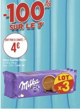 3L'Unité: MILKA 180g à 4€: Promo -100% Sur le 3ème Lot de Choco Supreme Milka Mie x3 (542-1111).