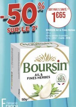 2x1 | 50% de Réduction sur Boursin Ail & Fines Herbes 150g | Autres Articles Pareils à 2420 Lk | Lait Acréme Français 100%.