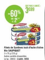 Affaire à ne pas rater : -60% sur les filets de sardines Saupiquet Bio au goût d'huile d'olive 3x70g !