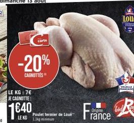Cagnottez 7€ sur le Poulet Fermier de Loué (1.1kg min.) -20% - Label France - VOLAILLE FRANCAISE.