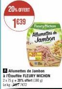 Promo: 2x75g Allumettes de Jambon FLEURY MICHON + 20% de Réduction! 1€39 Seulement!