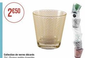 2€50  Collection de verres décorés 25cl - Plusieurs modeles disponibles 
