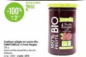 Promo: Confiturelle 4 Fruits Rouges BIO - Moins 100% Sucres, 2 €53/290g. Autres Fruits Disponibles à 3 €79/kg