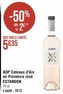 Promo -50% : AOP Coteaux d'Aix-en-Provence Rosé ESTANDON 75cl - 5€35 l'unité
