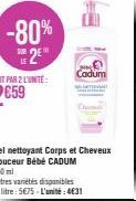 Promo -80%: Gel Nettoyant Corps et Cheveux Bébé CADUM 750ml - 5€75/Litre!