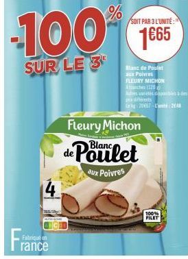 Promo: -100 16, 1665 Fleury Michon Poulet aux Poivres + Autres Variétés 2067-2048 Lag
